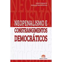 Neopenalismo e Constrangimentos Democráticos - Tirant Empório do Direito Neopenalismo e Constrangimentos Democráticos - Tirant Empório do Direito