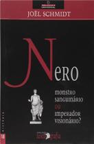Nero - monstro sanguinario ou imperador visionario