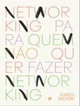 Networking para quem não quer fazer networking