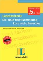 Neue rechtschreibung-kurz und schmerzlos
