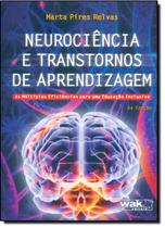 Neurociencia E Transtornos De Aprendizagem - WAK