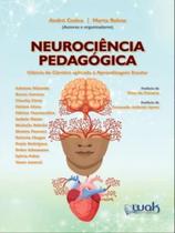 Neurociência pedagógica - WAK EDITORA Neurociência pedagógica - WAK EDITORA