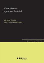 Neurociencia y proceso judicial - 2013