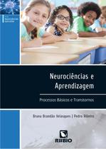 Neurociências e Aprendizagem: Processos Básicos e Transtornos - EDITORA RUBIO LTDA.