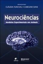 Neurociencias modelos experimentais em animais - EDIPUCRS