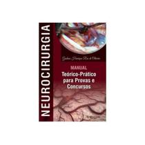 Neurocirurgia: Manual Teórico e Prático para Provas e Concursos - DI LIVROS