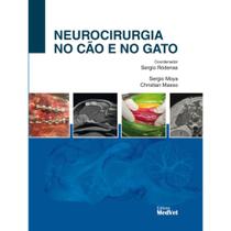 Neurocirurgia No Cão E No Gato - Sergio Ródenas Neurocirurgia No Cão E No Gato - Sergio Ródenas