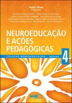 Neuroeducaçao e açoes pedagogicas - WAK EDITORA