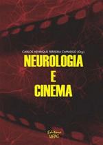 Neurologia e cinema - UEPG - UNIVERSIDADE ESTADUAL DE PONTA GROSSA Neurologia e cinema - UEPG - UNIVERSIDADE ESTADUAL DE PONTA GROSSA