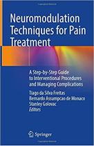 Neuromodulation techniques for pain treatment Neuromodulation techniques for pain treatment