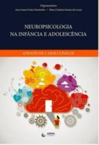 Neuropsicologia na infancia e adolescencia - CEPSIC