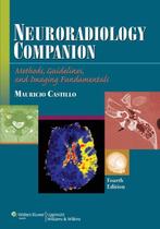 Neuroradiology Companion - LIPPINCOTT WILLIAMS & WILKINS