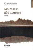 NEUROSE E NAO NEUROSE - 2ª ED - EDGARD BLUCHER