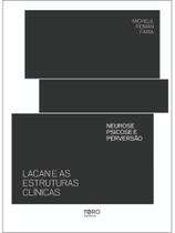 Neurose, psicose e perversão Neurose, psicose e perversão