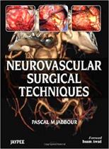 Neurovascular surgical techniques - JAYPEE