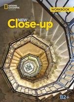 New close-up 3e b2+ workbook - NATIONAL GEOGRAPHIC LEARNING