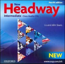 New headway - intermediate - class audio cds - fourth edition - OXFORD UNIVERSITY PRESS DO BRASIL