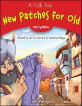 New patches for old - pupil's book - EXPRESS PUBLISHING - READER'S
