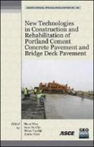 New technologies in construction and rehabilitation of portland cement concret - AMERICAN SOCIETY OF CIVIL ENGINEERS New technologies in construction and rehabilitation of portland cement concret - AMERICAN SOCIETY OF CIVIL ENGINEERS
