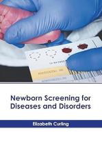 Newborn screening for diseases and disorders