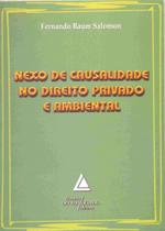 Nexo De Causalidade No Direito Privado E Ambiental
