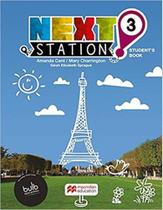 Next Station 3 - Student's Book With Bulb And Clil - Macmillan - ELT Next Station 3 - Student's Book With Bulb And Clil - Macmillan - ELT