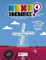 Next station 4 - MACMILLAN EDUCATION