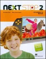 Next stop 2 - students book with cd-rom - MACMILLAN DO BRASIL