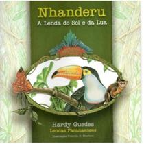 Nhanderu - a lenda do sol e da lua - lendas paranaenses