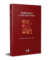 Nhe enga a more quixotesco - KOTTER EDITORIAL LTDA