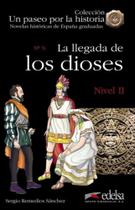 Nhg 2 - la llegada de los dioses - nivel a - EDELSA (ANAYA)