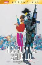 Nick Fury Vs. Shield (Marvel Essenciais) - Marvel Comics