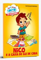 Nico e a caixa de giz de cera - DSOP ** Nico e a caixa de giz de cera - DSOP **