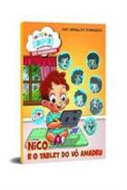 Nico e o Tablet do Vô Amadeu (Coleção dos Sonhos em HQ) - Editora DSOP