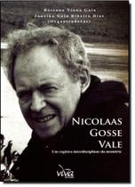Nicolaas Gosse Vale: Um Registro Interdisciplinar da Memória