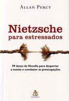 Nietzsche - Para Estressados