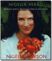 Nigella Verão: Receitas Leves e Deliciosas - HARPERCOLLINS BRASIL Nigella Verão: Receitas Leves e Deliciosas - HARPERCOLLINS BRASIL