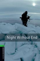 Night Without End - Oxford Bookworms Library - Level 6 - Third Edition - Oxford University Press - ELT