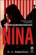 Nina - Confissões De Uma Narcotraficante - ALTA NOVEL