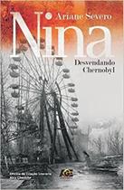 Nina Desvendando Chernobyl - LEDUR SERVIÇOS EDITORIAIS LTDA Nina Desvendando Chernobyl - LEDUR SERVIÇOS EDITORIAIS LTDA