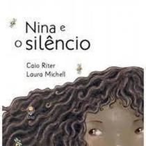 Nina e o Silêncio - PHYSALIS EDITORA