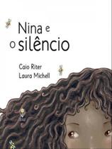 Nina e o silêncio - PHYSALIS EDITORA