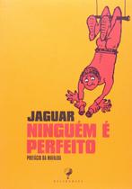 Ninguém e Perfeito - Jaguar - Agir