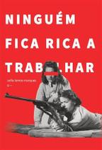 Ninguém Fica Rica a Trabalhar