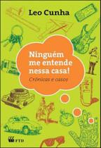 Ninguém me entende nessa casa! - FTD**