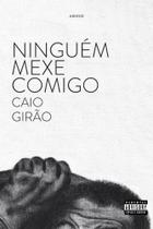 Ninguém Mexe Comigo
