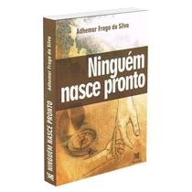 Ninguém Nasce Pronto - CAFARNAUM