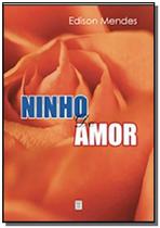 Ninho de amor - CLUBE DE AUTORES