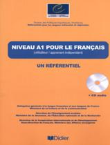 Niveau A1 Pour Le Francais - Un Referentiel Avec Cd