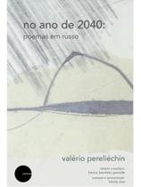 No ano de 2040 - poemas russos No ano de 2040 - poemas russos